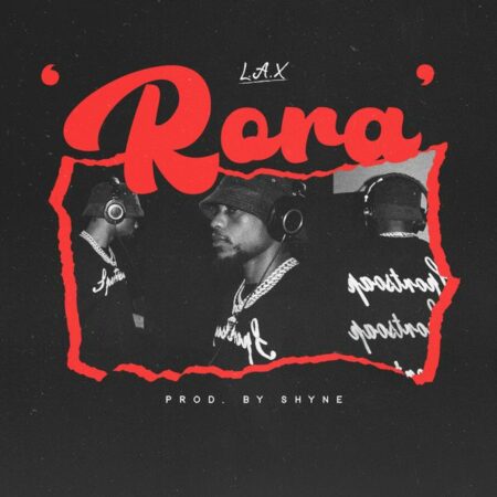 L.A.X – Rora