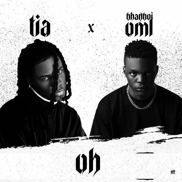 TIA – Oh ft. Bhadboi Oml