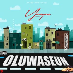 Yan Yan – Oluwaseun