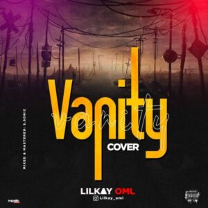 Bhadboi OML - Vanity (Cover)