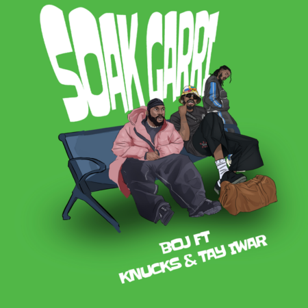 Boj - Soak Garri ft. Knucks & Tay Iwar