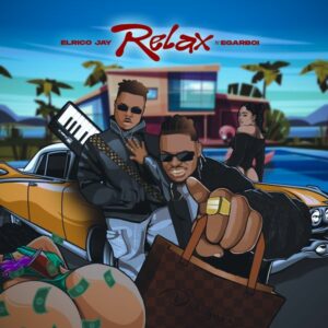 Elrico Jay - Relax ft. Egar Boi