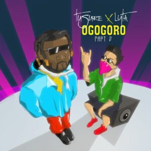 Tusure - Ogogoro Part 2 ft. Lyta