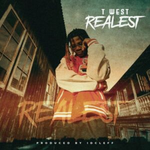 Twest - Realest