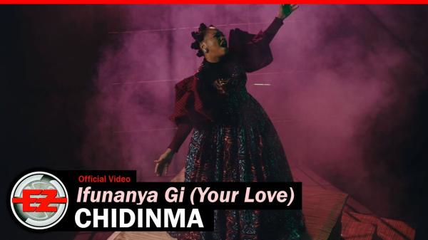 [Video] Chidinma - Ifunanya Gi