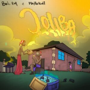 Bob Em - Joliba ft. Masterkraft