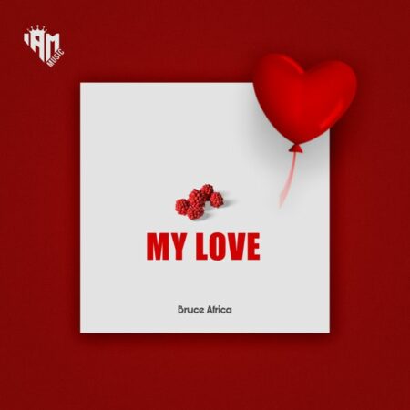 Bruce Africa - My Love