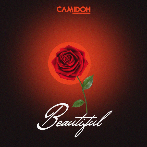 Camidoh – Beautiful