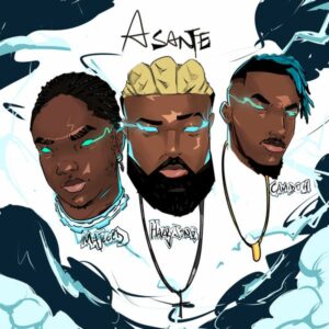 Harrysong - Asante ft. Camidoh & Majeeed