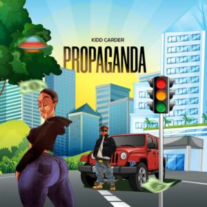 Kidd Carder - Propaganda