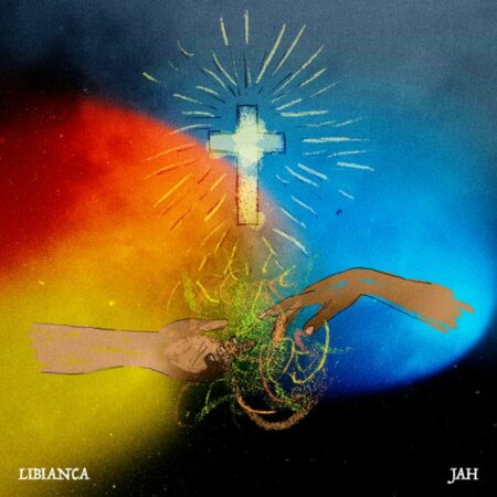 Libianca - Jah