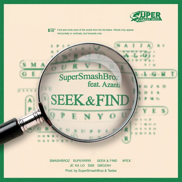 SuperSmashBroz - Seek & Find ft. Azanti