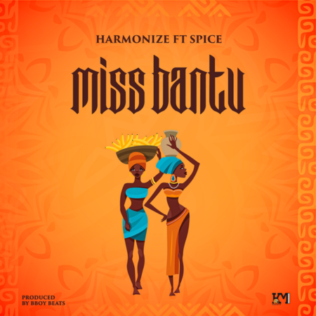 Harmonize - Miss Bantu ft. Spice