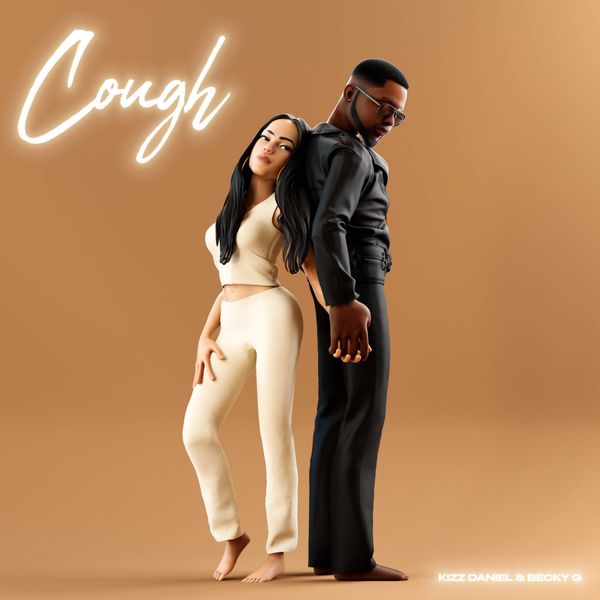 Kizz Daniel - Cough ft. Becky G