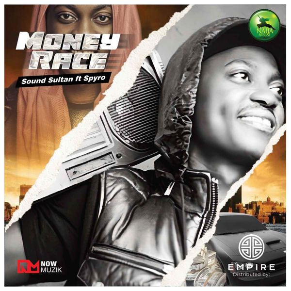 Sound Sultan - Money Race ft. Spyro