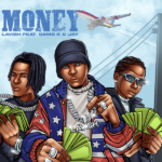 Lavish VIG – Money ft. Damo K & Jay