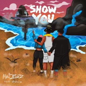 Meloboyz ft. Ugoccie - Show You