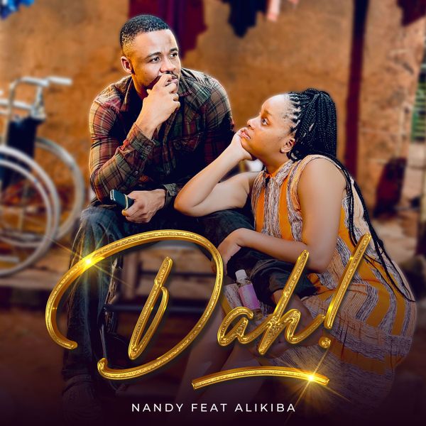 Nandy - Dah! ft. Alikiba