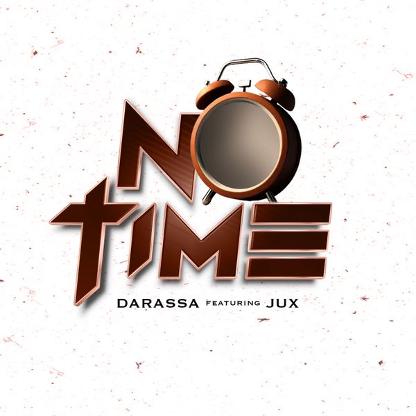 Darassa ft. Jux - No Time