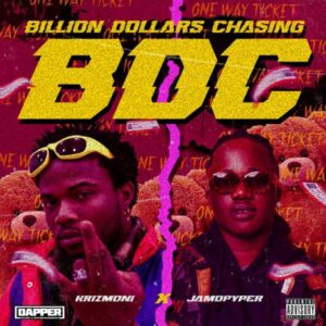 Krizmoni - Billion Dollar Chasing ft. Jamopyper