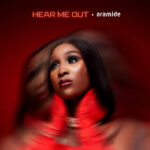 Aramide – Hear Me Out EP