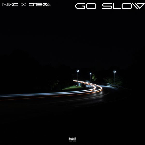 Bahd Man Niko ft. Otega - Go Slow