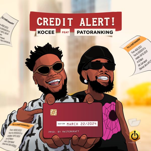 Kocee ft. Patoranking - Credit Alert