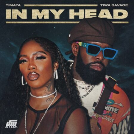 Timaya ft. Tiwa Savage - In My Head