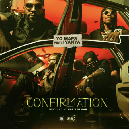 Yo Maps ft. Iyanya - Confirmation