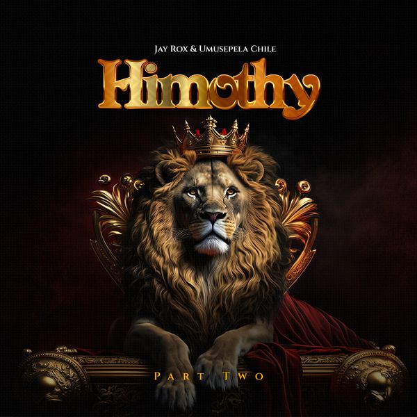 Jay Rox - Himothy (Part 2) ft. Umusepela Chile