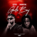 Jayfred ft. Bhadboi OML – Ghetto Boy