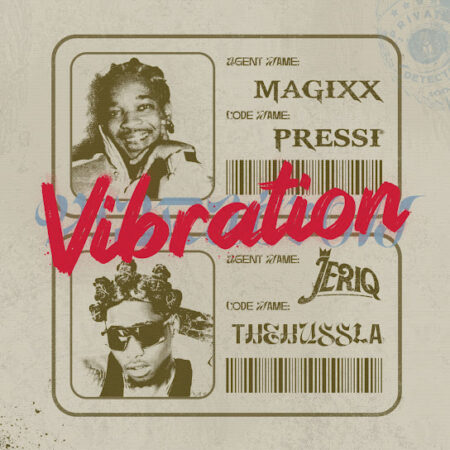 Magixx ft. Jeriq - Vibration