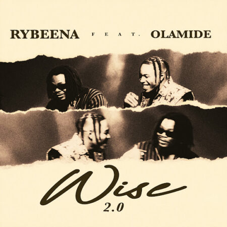 Rybeena ft. Olamide - Wise 2.0