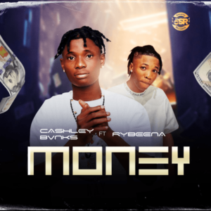 Cashley Bvnks ft. Rybeena - Money