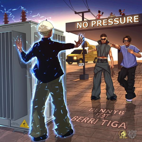 DennyB ft. Berri-Tiga - No Pressure