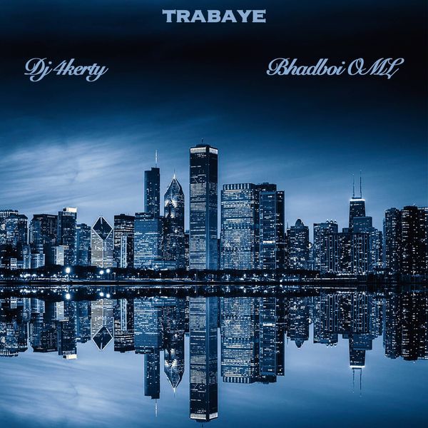 DJ 4kerty ft. Bhadboi OML - Trabaye