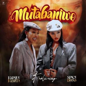 Karole Kasita ft. Spice Diana - Mutabaniwo