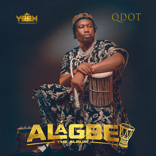 Qdot - Alagbe Album