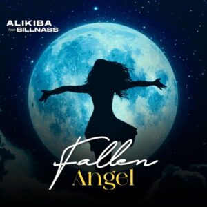 Alikiba - Fallen Angel ft. Billnass