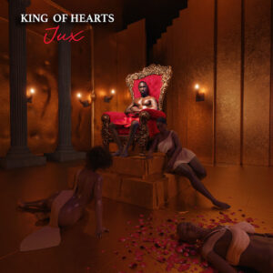 Jux - King of Hearts Album