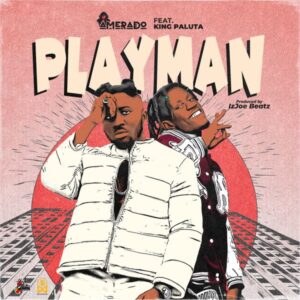 Amerado ft. King Paluta - Playman