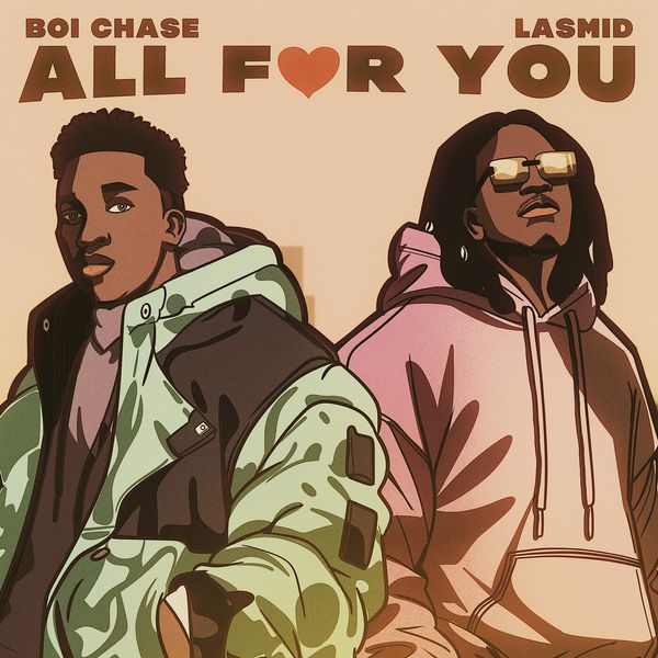 Boi Chase ft. Lasmid - All for You