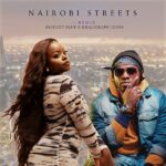 Bridget Blue ft. Khaligraph Jones – Nairobi Streets