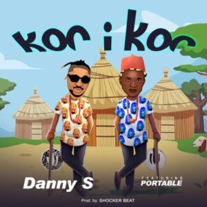 Danny S ft. Portable - Kor i Kor