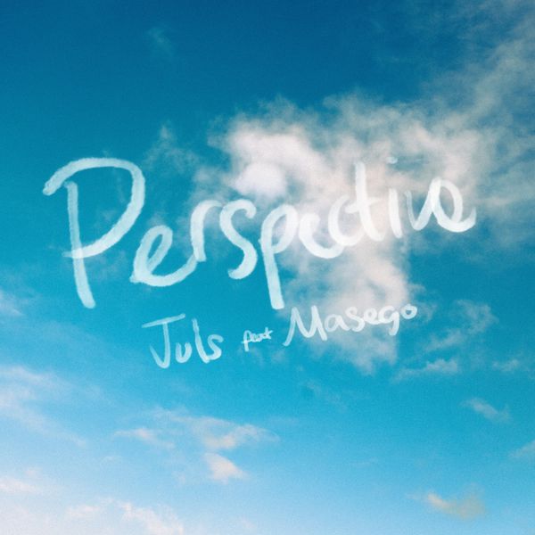 Juls - Perspective ft. Masego