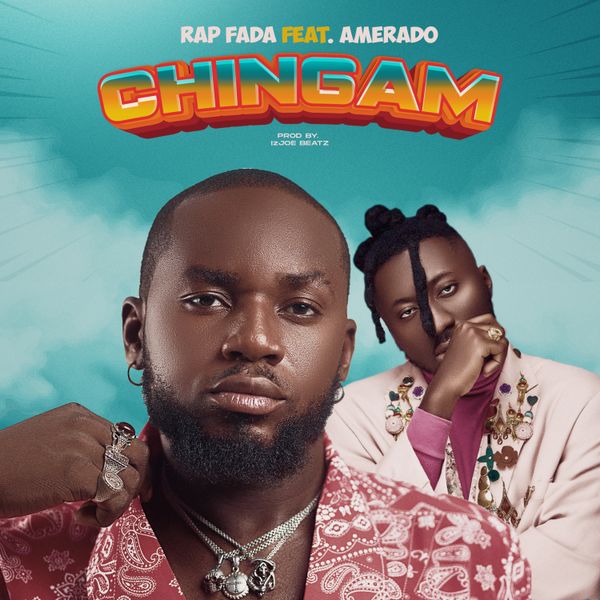 Rap Fada ft. Amerado - Chingam