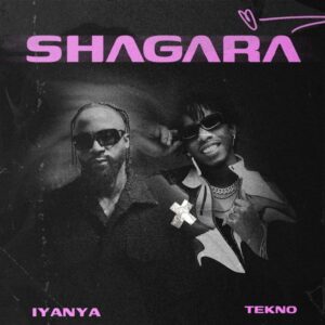 Iyanya - Shagara ft. Tekno