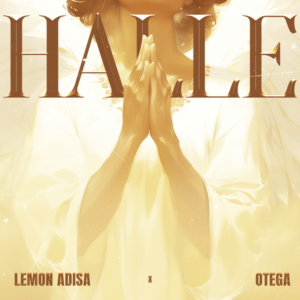 Lemon Adisa ft. Otega - Halle