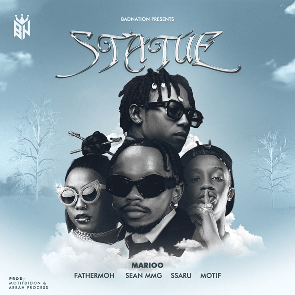 Marioo - Statue ft. Fathermoh, Sean MMG, Motif & Ssaru