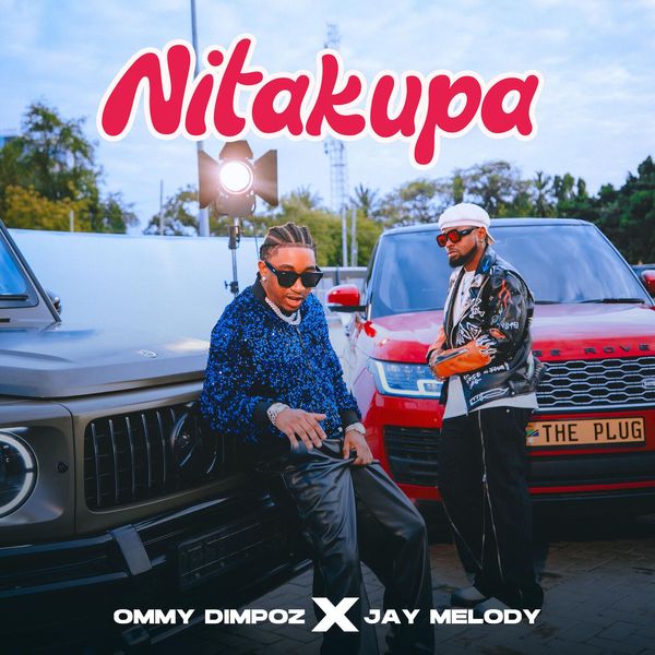 Ommy Dimpoz ft. Jay Melody - Nitakupa